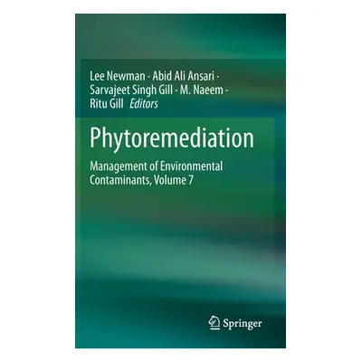 "Phytoremediation: Management of Environmental Contaminants, Volume 7" - "" ("Newman Lee")