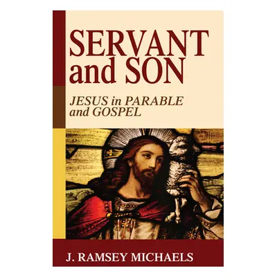 "Servant and Son" - "" ("Michaels J. Ramsey")