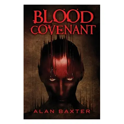 "Blood Covenant" - "" ("Baxter Alan")