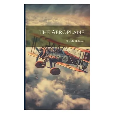 "The Aeroplane" - "" ("Hubbard T. O'b")