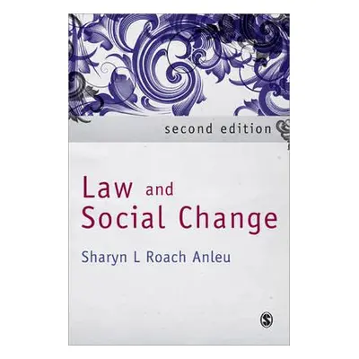 "Law and Social Change" - "" ("Anleu Sharyn L. Roach")