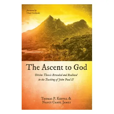 "The Ascent to God" - "" ("Kuffel Thomas P.")