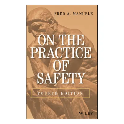 "On the Practice of Safety" - "" ("Manuele Fred A.")