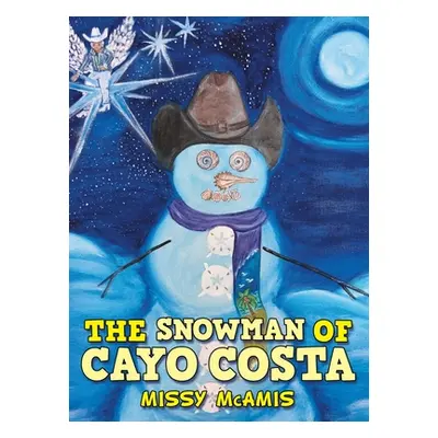 "The Snowman of Cayo Costa" - "" ("McAmis Missy")