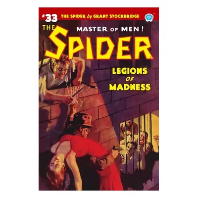 "The Spider #33: Legions of Madness" - "" ("Page Norvell W.")