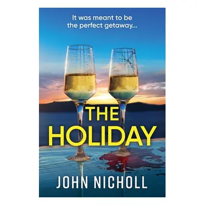 "The Holiday" - "" ("Nicholl John")