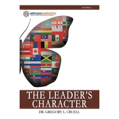 "The Leader's Character" - "" ("Cruell Gregory L.")