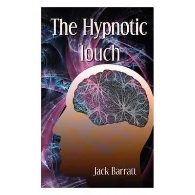 "The Hypnotic Touch" - "" ("Barratt Jack")