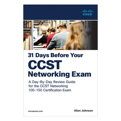 31 Days Before Your Cisco Certified Support Technician