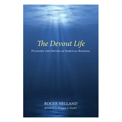 "The Devout Life" - "" ("Helland Roger")