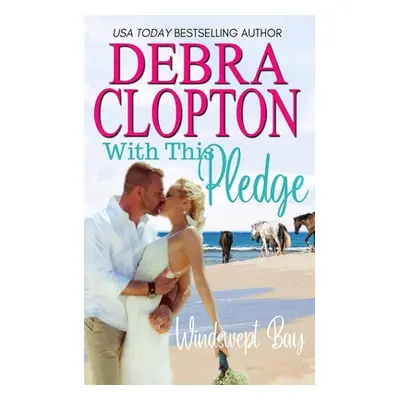 "With This Pledge" - "" ("Clopton Debra")