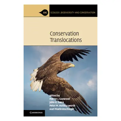 "Conservation Translocations" - "" ("Gaywood Martin J.")