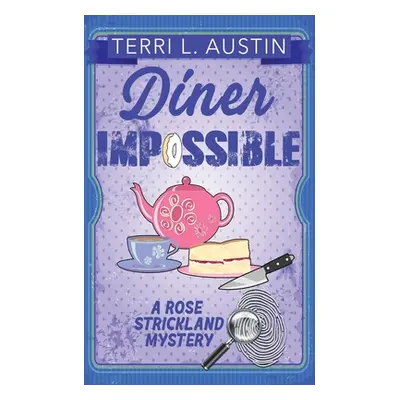 "Diner Impossible" - "" ("Austin Terri L.")