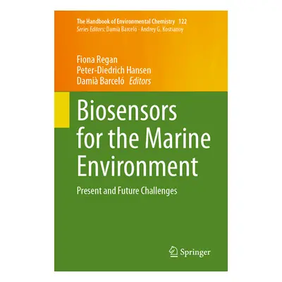 "Biosensors for the Marine Environment: Present and Future Challenges" - "" ("Regan Fiona")