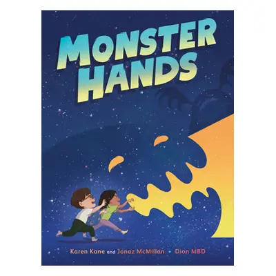 "Monster Hands" - "" ("Kane Karen")