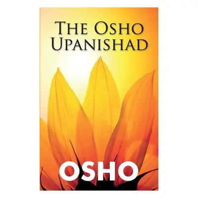 "Osho Upnishad" - "" ("Osho")