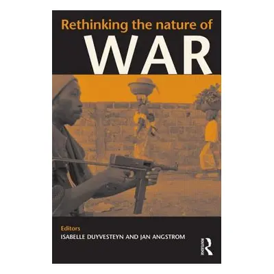 "Rethinking the Nature of War" - "" ("Angstrom Jan")