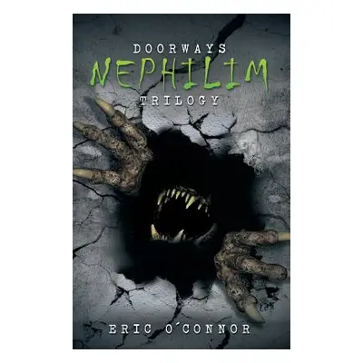 "Doorways: Nephilim Trilogy" - "" ("O'Connor Eric")