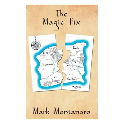 "The Magic Fix" - "" ("Montanaro Mark")