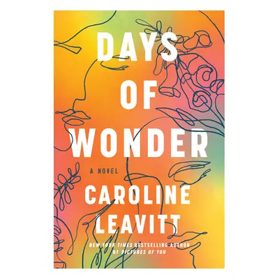 "Days of Wonder" - "" ("Leavitt Caroline")