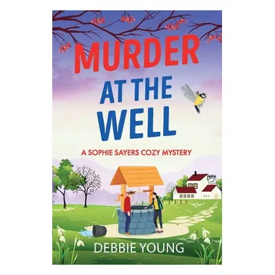 "Murder at the Well" - "" ("Young Debbie")