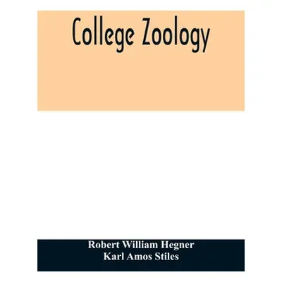 "College zoology" - "" ("William Hegner Robert")