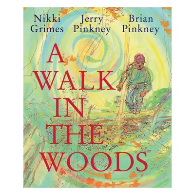 "A Walk in the Woods" - "" ("Grimes Nikki")