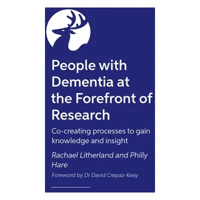 "People with Dementia at the Heart of Research: Co-Producing Research Through the Dementia Enqui