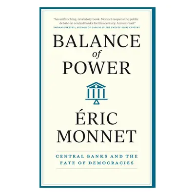 "Balance of Power: Central Banks and the Fate of Democracies" - "" ("Monnet ric")