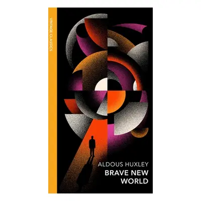 "Brave New World" - "Vintage Quarterbound Classics" ("Huxley Aldous")