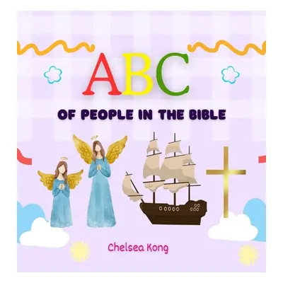 "ABC of People in the Bible" - "" ("Kong Chelsea")