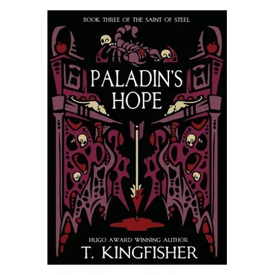 "Paladin's Hope" - "" ("Kingfisher T.")