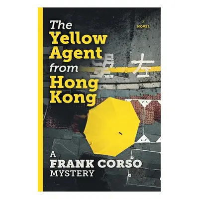 "The Yellow Agent from Hong Kong" - "" ("A Frank Corso Mystery")