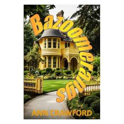 "Bazoomerangs" - "" ("Crawford Ann")