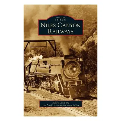 "Niles Canyon Railways" - "" ("Luna Henry")