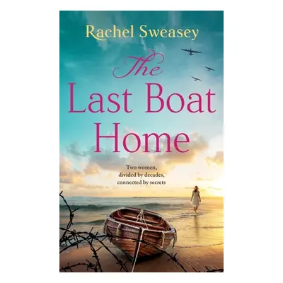 "The Last Boat Home" - "" ("Sweasey Rachel")