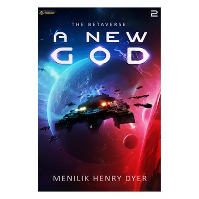 "A New God: A Sci-Fi Thriller Space Adventure" - "" ("Dyer Menilik Henry")