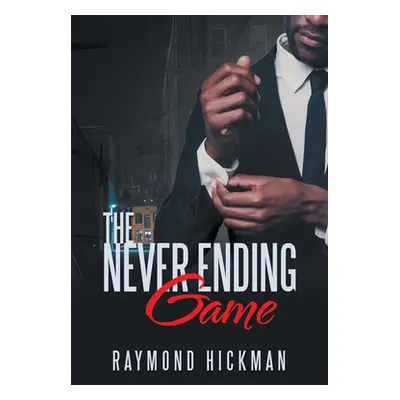 "The Never Ending Game" - "" ("Hickman Raymond")