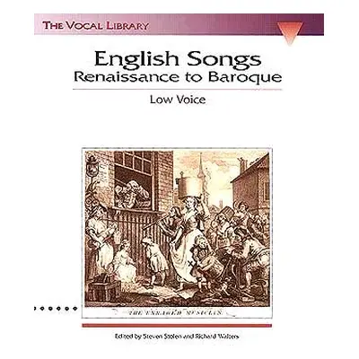 "English Songs: Renaissance to Baroque: The Vocal Library Low Voice" - "" ("Hal Leonard Corp")