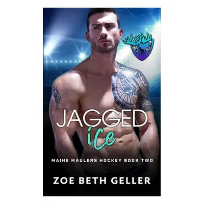 "Jagged Ice" - "" ("Geller Zoe Beth")