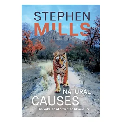 "Natural Causes" - "" ("Mills Stephen")