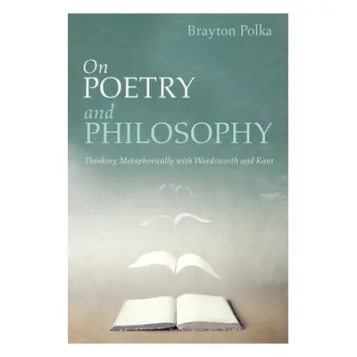 "On Poetry and Philosophy" - "" ("Polka Brayton")