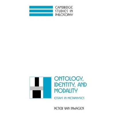 "Ontology, Identity, and Modality: Essays in Metaphysics" - "" ("Van Inwagen Peter")