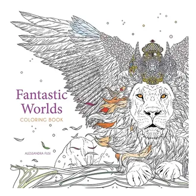 "Fantastic Worlds Coloring Book" - "" ("Fusi Alessandra")