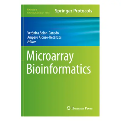 "Microarray Bioinformatics" - "" ("Boln-Canedo Vernica")