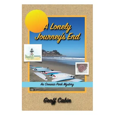 "A Lonely Journey's End: An Oceanic Park Mystery" - "" ("Cabin Geoff")