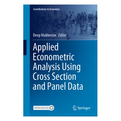 "Applied Econometric Analysis Using Cross Section and Panel Data" - "" ("Mukherjee Deep")