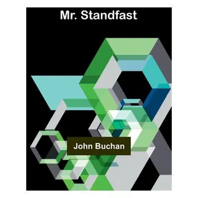 "Mr. Standfast" - "" ("Buchan John")