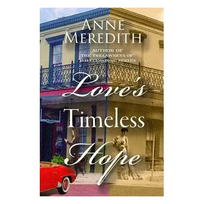 "Love's Timeless Hope" - "" ("Meredith Anne")