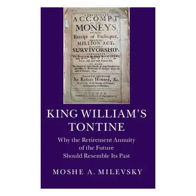 "King William's Tontine" - "" ("Milevsky Moshe")